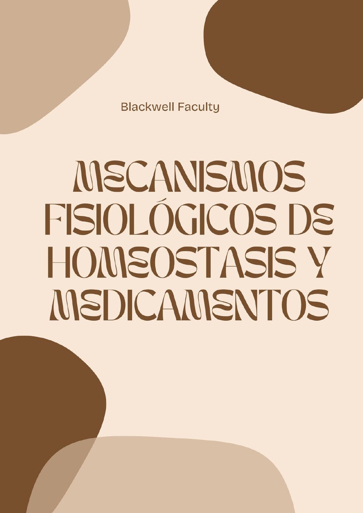 MECANISMOS FISIOLÓGICOS DE HOMEOSTASIS Y MEDICAMENTOS