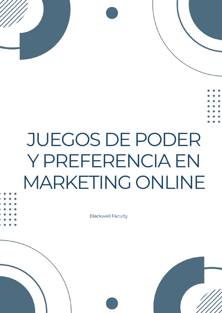 JUEGOS DE PODER Y PREFERENCIA EN MARKETING ONLINE