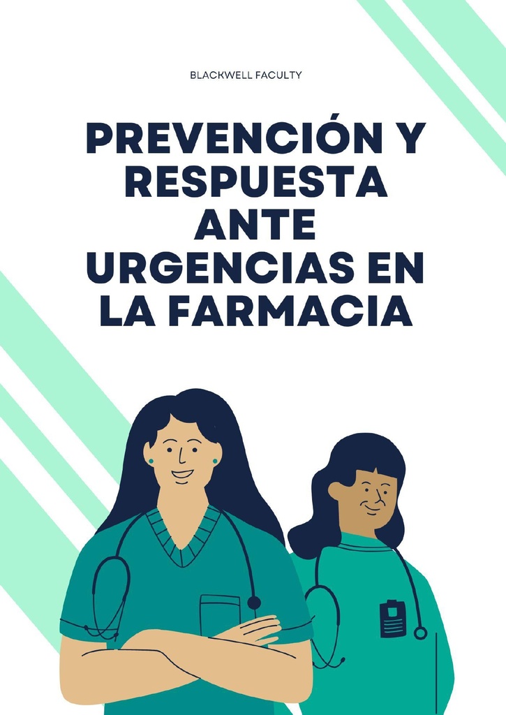 PREVENCIÓN Y RESPUESTA ANTE URGENCIAS EN LA FARMACIA
