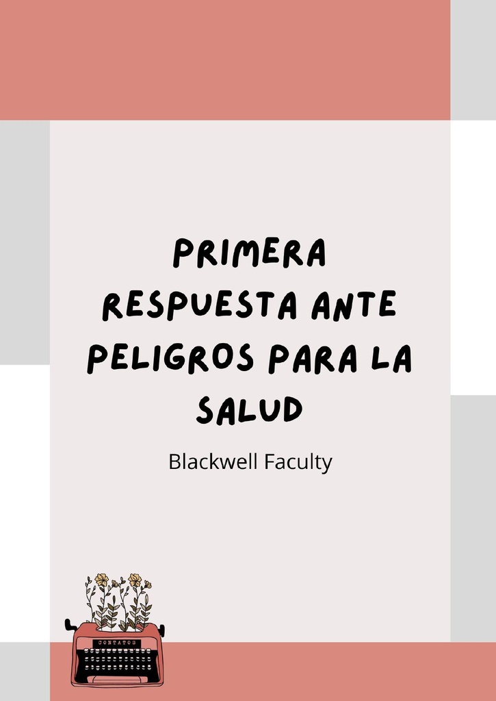 PRIMERA RESPUESTA ANTE PELIGROS PARA LA SALUD