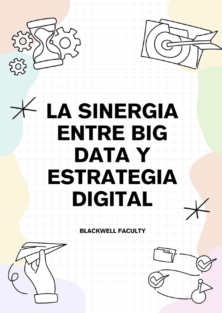 LA SINERGIA ENTRE BIG DATA Y ESTRATEGIA DIGITAL