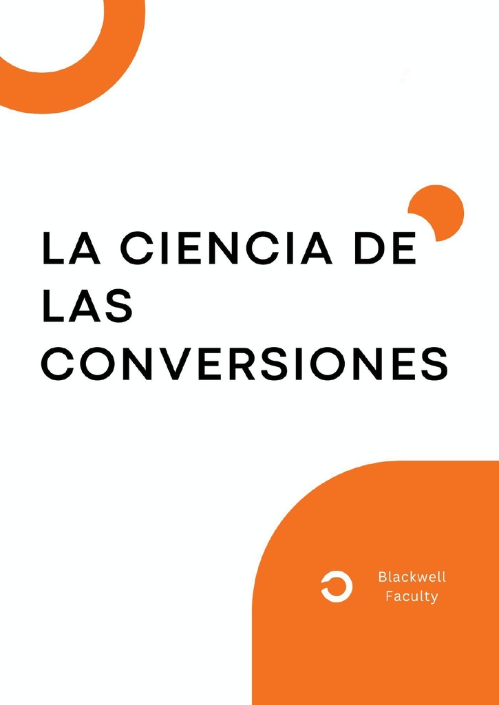 LA CIENCIA DE LAS CONVERSIONES