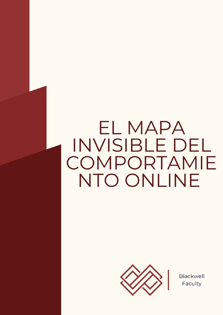 EL MAPA INVISIBLE DEL COMPORTAMIENTO ONLINE