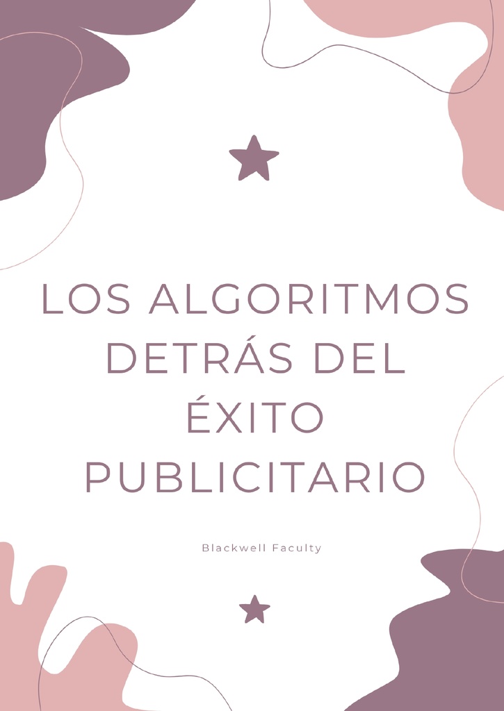 LOS ALGORITMOS DETRÁS DEL ÉXITO PUBLICITARIO