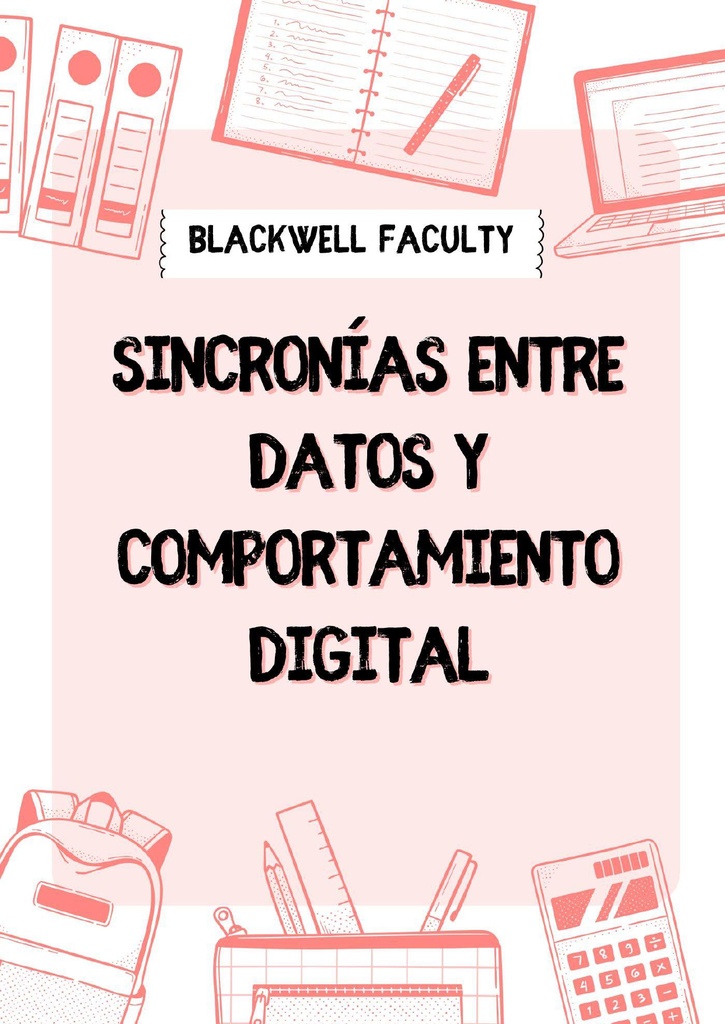 SINCRONÍAS ENTRE DATOS Y COMPORTAMIENTO DIGITAL