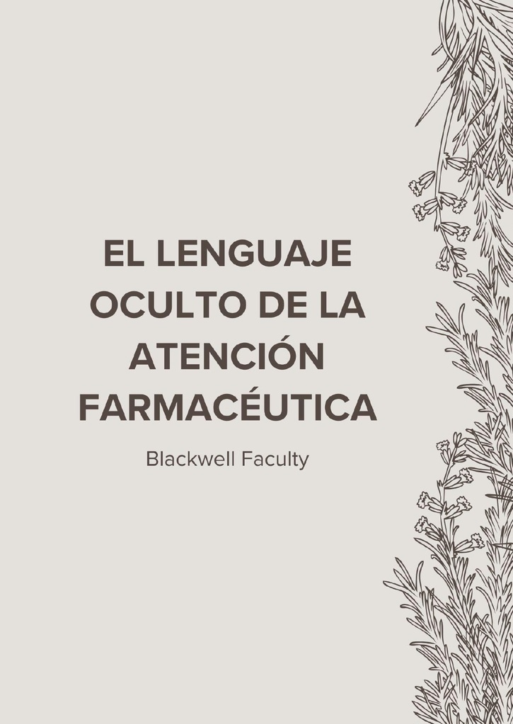 EL LENGUAJE OCULTO DE LA ATENCIÓN FARMACÉUTICA