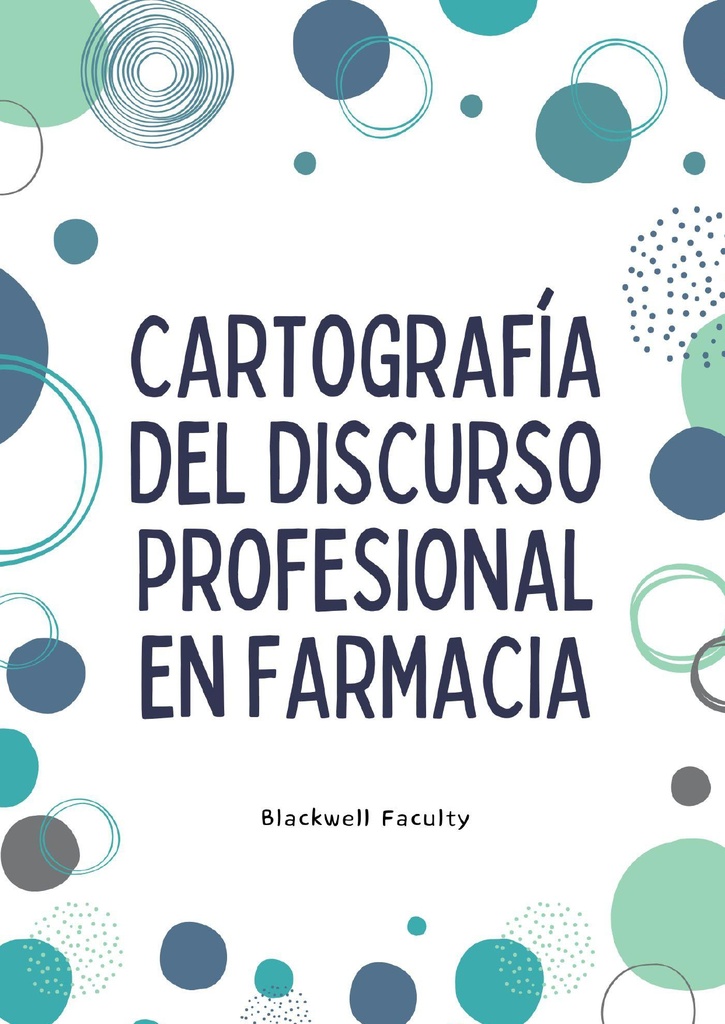 CARTOGRAFÍA DEL DISCURSO PROFESIONAL EN FARMACIA