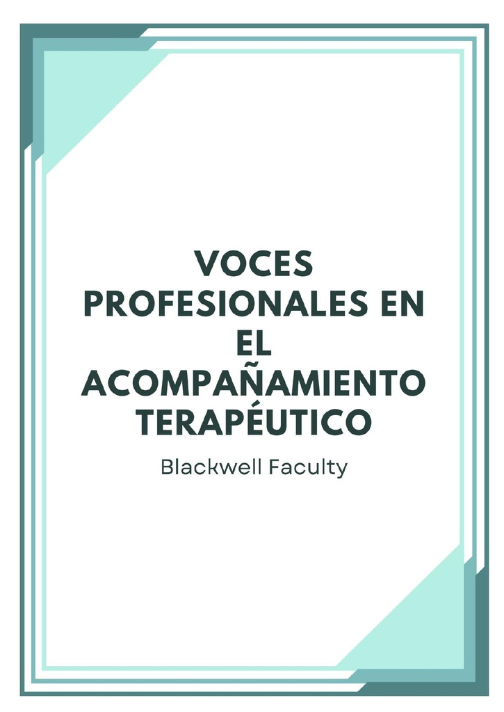 VOCES PROFESIONALES EN EL ACOMPAÑAMIENTO TERAPÉUTICO