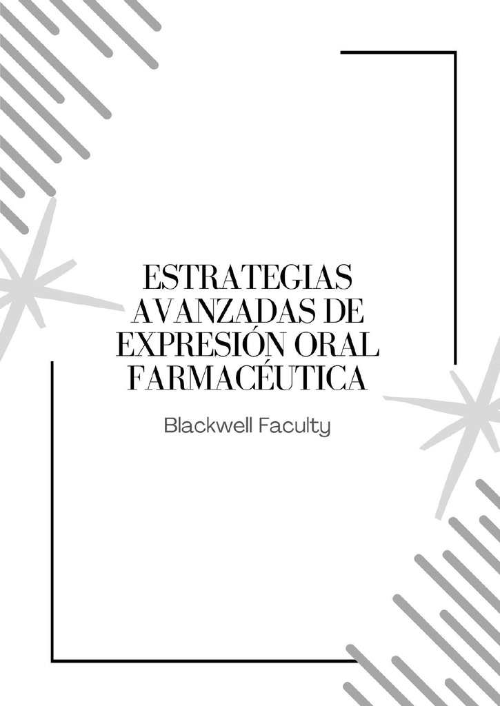 ESTRATEGIAS AVANZADAS DE EXPRESIÓN ORAL FARMACÉUTICA