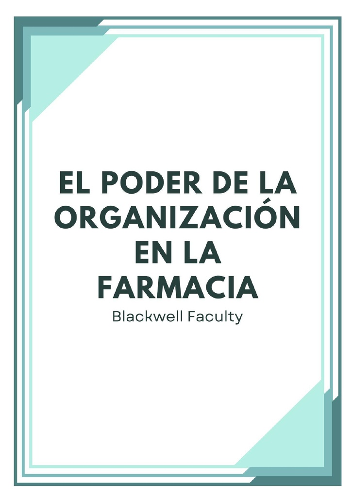 EL PODER DE LA ORGANIZACIÓN EN LA FARMACIA