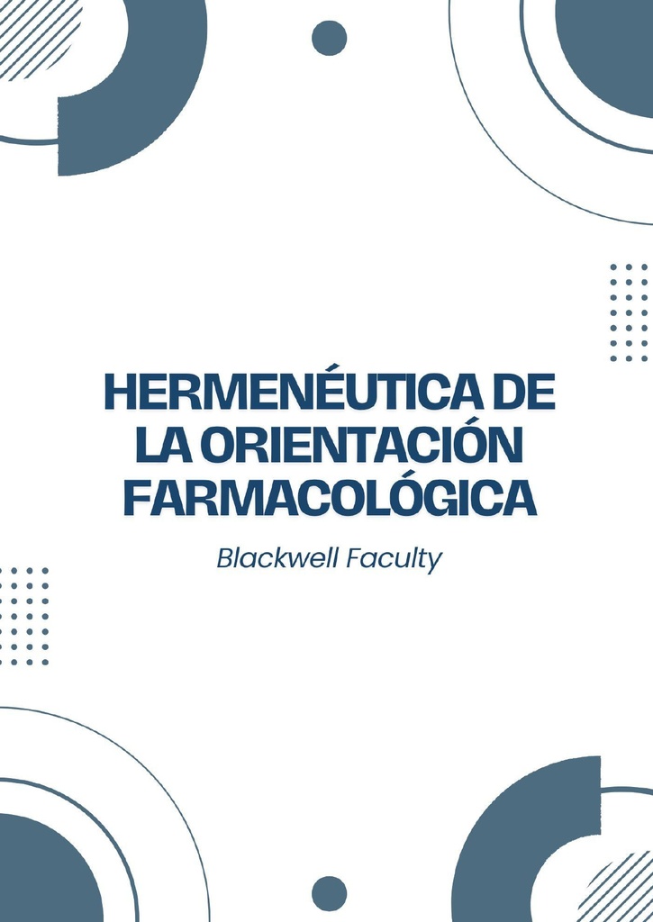HERMENÉUTICA DE LA ORIENTACIÓN FARMACOLÓGICA