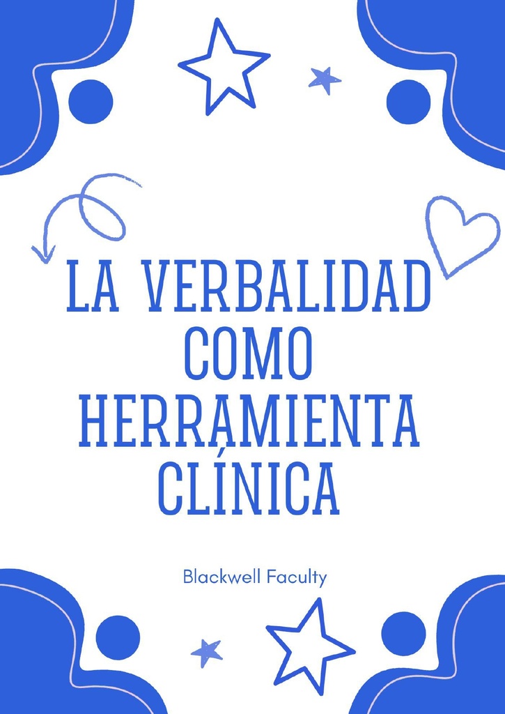 LA VERBALIDAD COMO HERRAMIENTA CLÍNICA