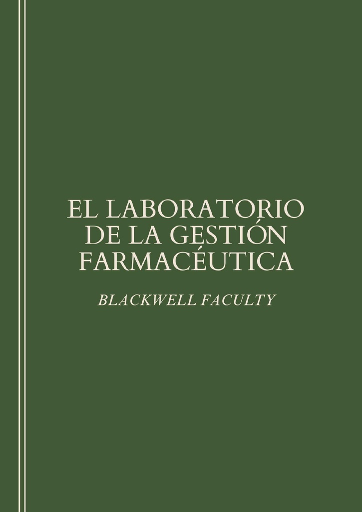 EL LABORATORIO DE LA GESTIÓN FARMACÉUTICA