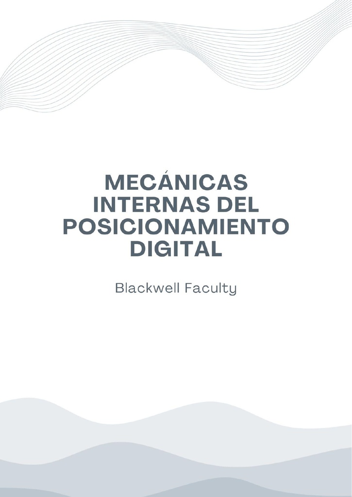 MECÁNICAS INTERNAS DEL POSICIONAMIENTO DIGITAL