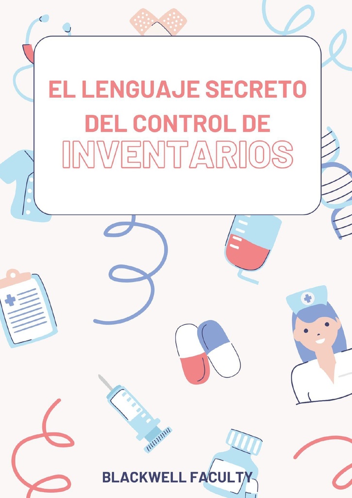 EL LENGUAJE SECRETO DEL CONTROL DE INVENTARIOS