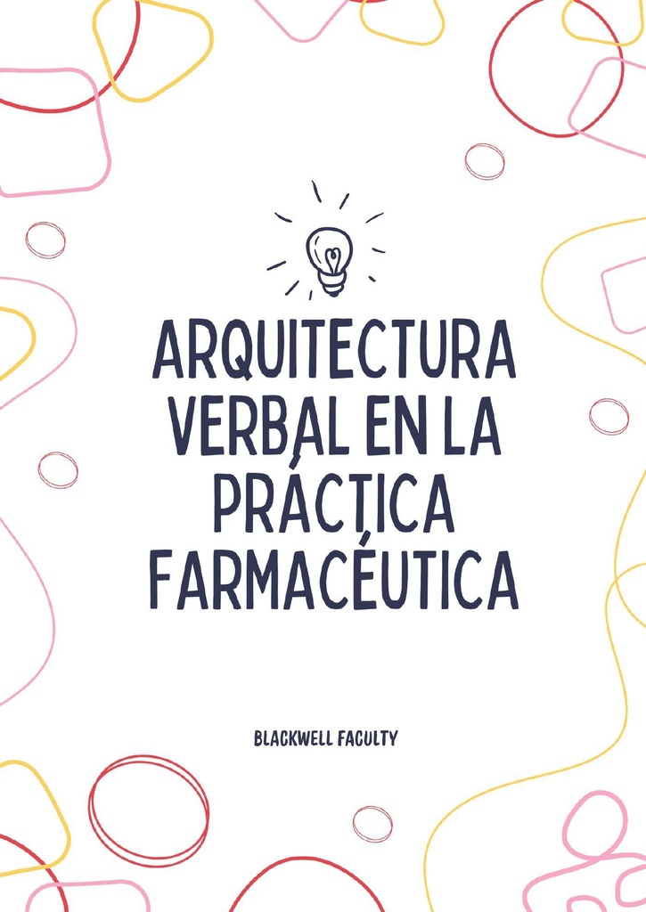 ARQUITECTURA VERBAL EN LA PRÁCTICA FARMACÉUTICA