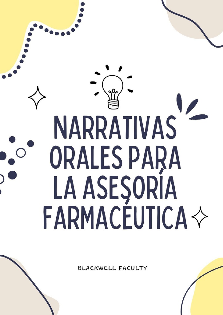 NARRATIVAS ORALES PARA LA ASESORÍA FARMACÉUTICA