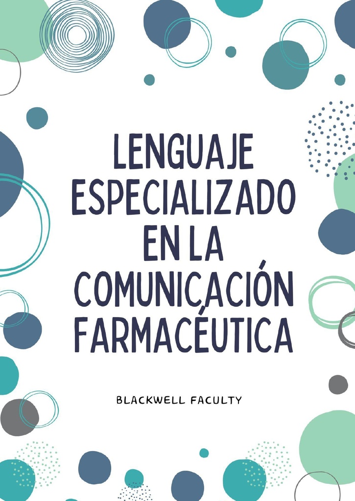 LENGUAJE ESPECIALIZADO EN LA COMUNICACIÓN FARMACÉUTICA