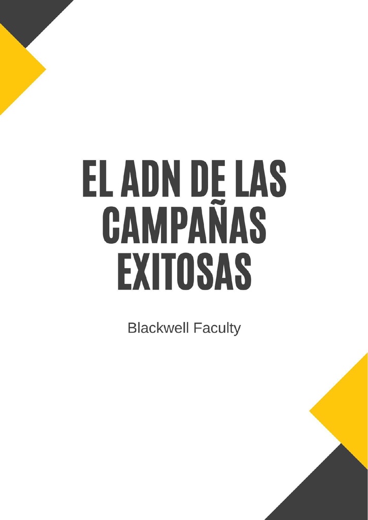 EL ADN DE LAS CAMPAÑAS EXITOSAS