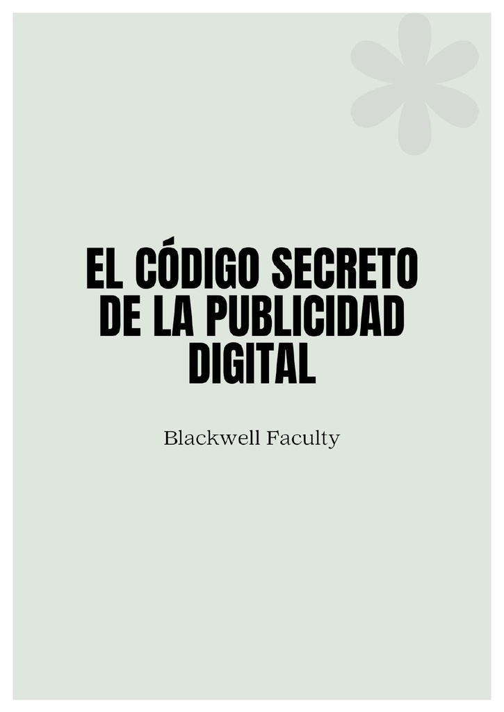 EL CÓDIGO SECRETO DE LA PUBLICIDAD DIGITAL