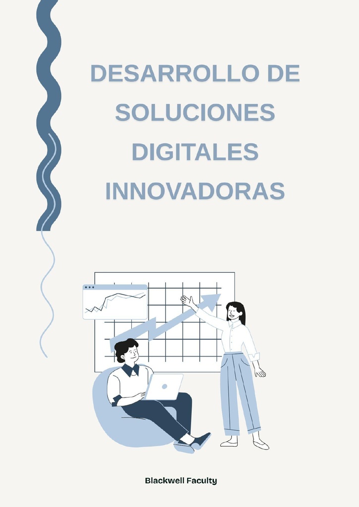 DESARROLLO DE SOLUCIONES DIGITALES INNOVADORAS