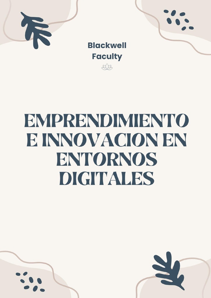 EMPRENDIMIENTO E INNOVACION EN ENTORNOS DIGITALES