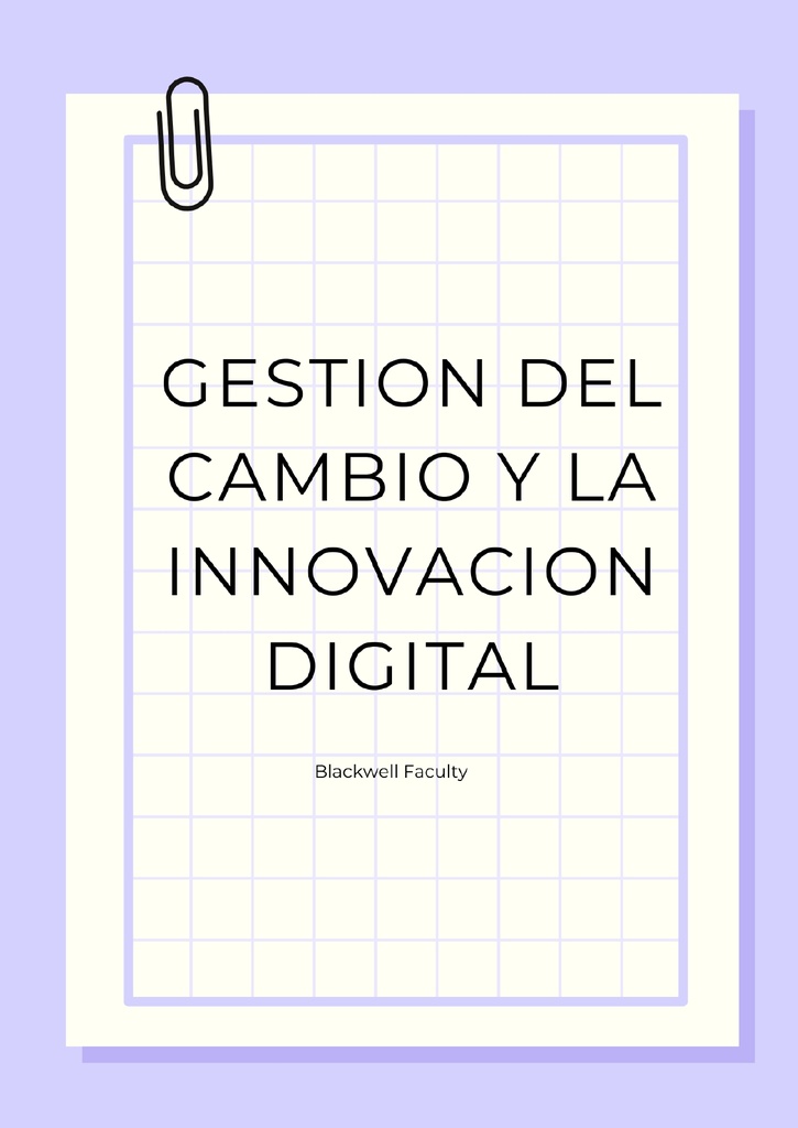 GESTION DEL CAMBIO Y LA INNOVACION DIGITAL