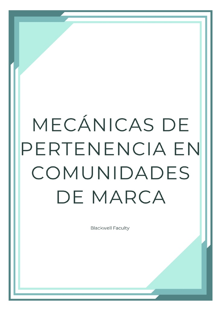 MECÁNICAS DE PERTENENCIA EN COMUNIDADES DE MARCA