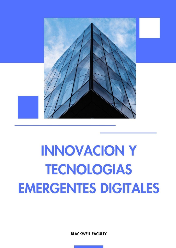 INNOVACION Y TECNOLOGIAS EMERGENTES DIGITALES