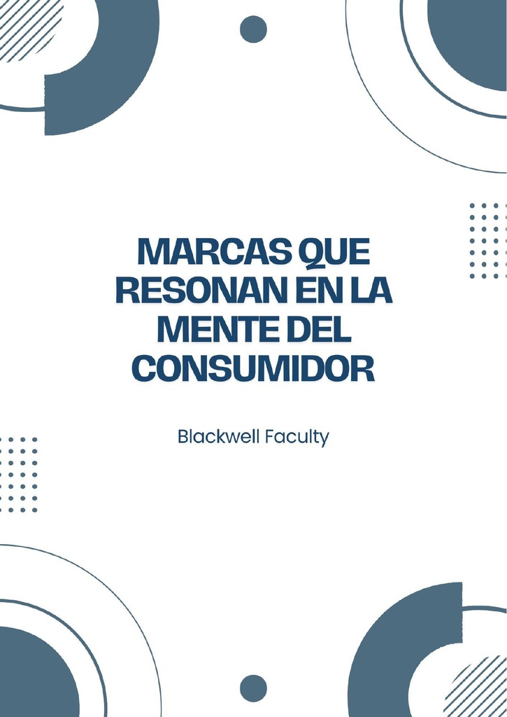 MARCAS QUE RESONAN EN LA MENTE DEL CONSUMIDOR