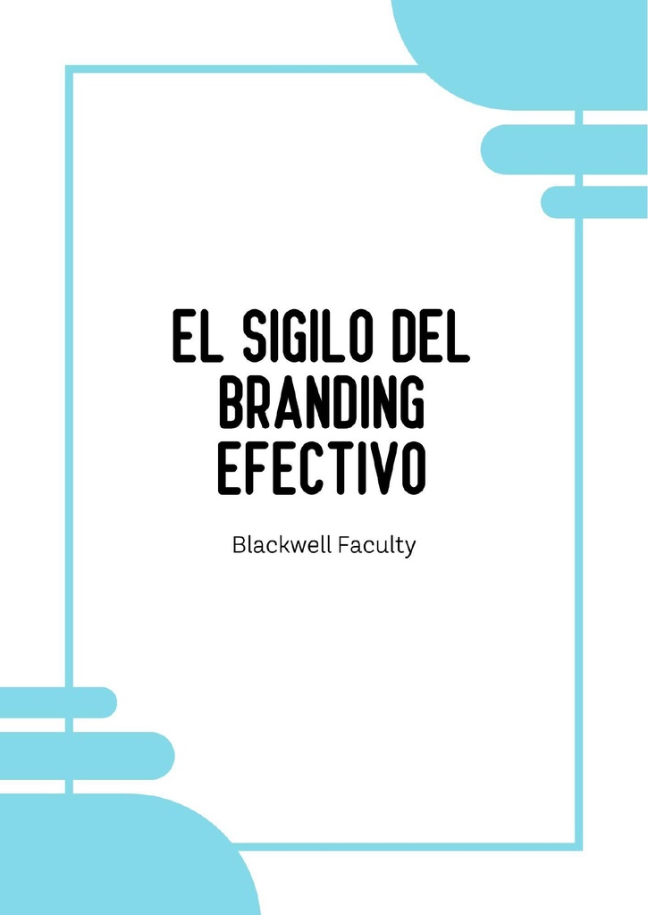 EL SIGILO DEL BRANDING EFECTIVO