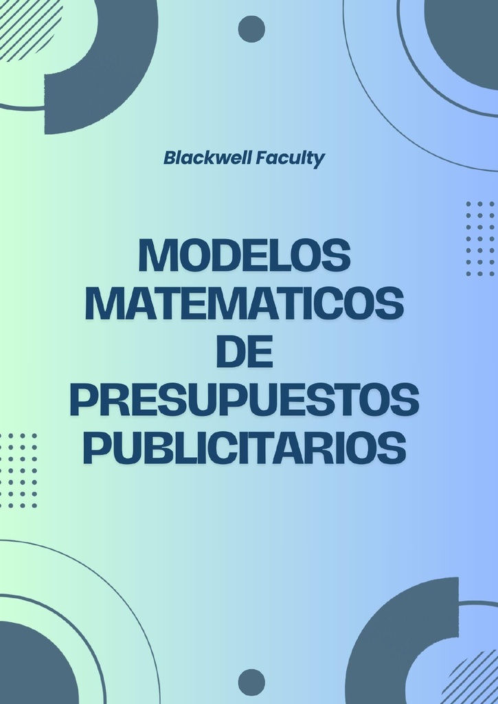 MODELOS MATEMATICOS DE PRESUPUESTOS PUBLICITARIOS