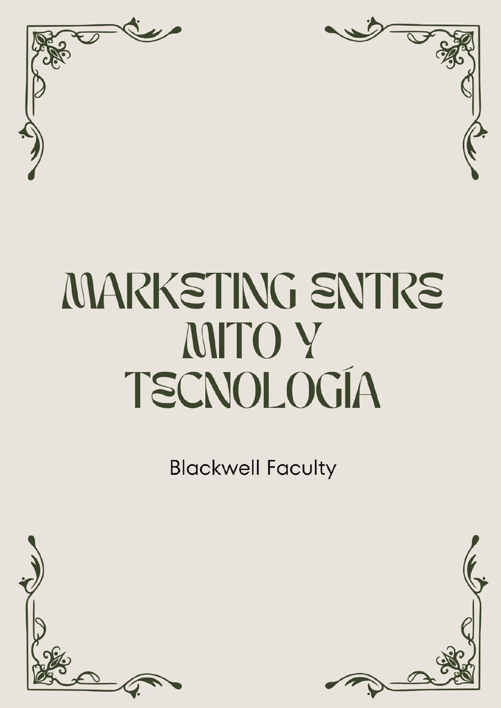 MARKETING ENTRE MITO Y TECNOLOGÍA