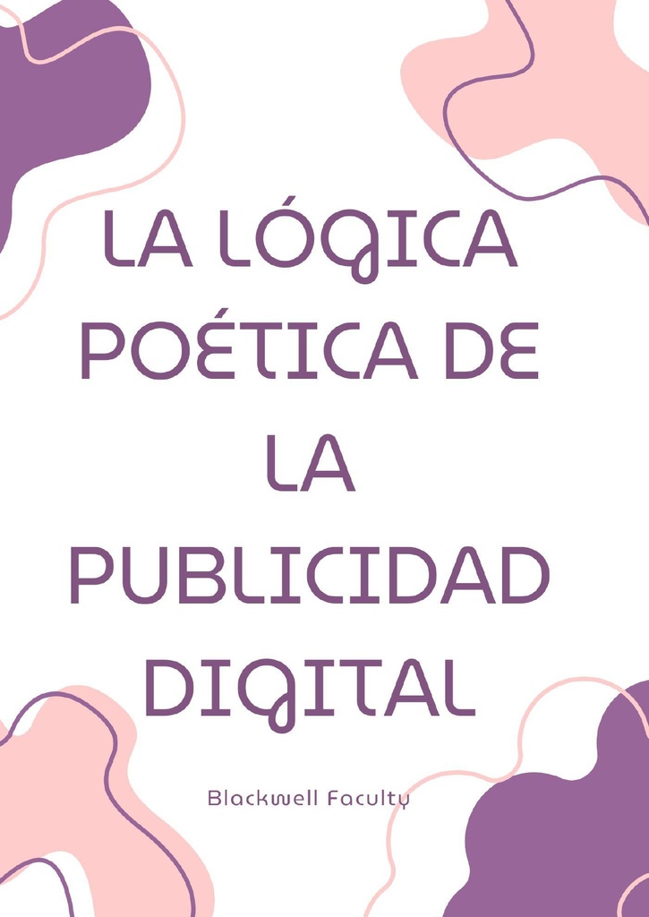 LA LÓGICA POÉTICA DE LA PUBLICIDAD DIGITAL