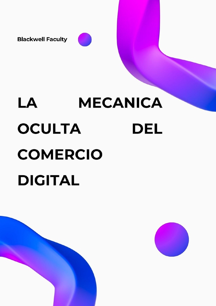 LA MECANICA OCULTA DEL COMERCIO DIGITAL