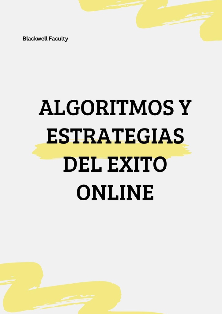 ALGORITMOS Y ESTRATEGIAS DEL EXITO ONLINE