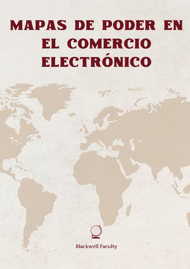 MAPAS DE PODER EN EL COMERCIO ELECTRÓNICO