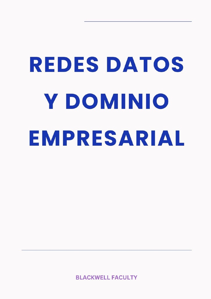 REDES DATOS Y DOMINIO EMPRESARIAL
