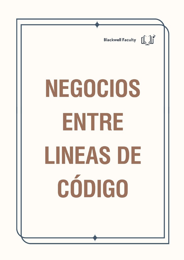 NEGOCIOS ENTRE LINEAS DE CÓDIGO