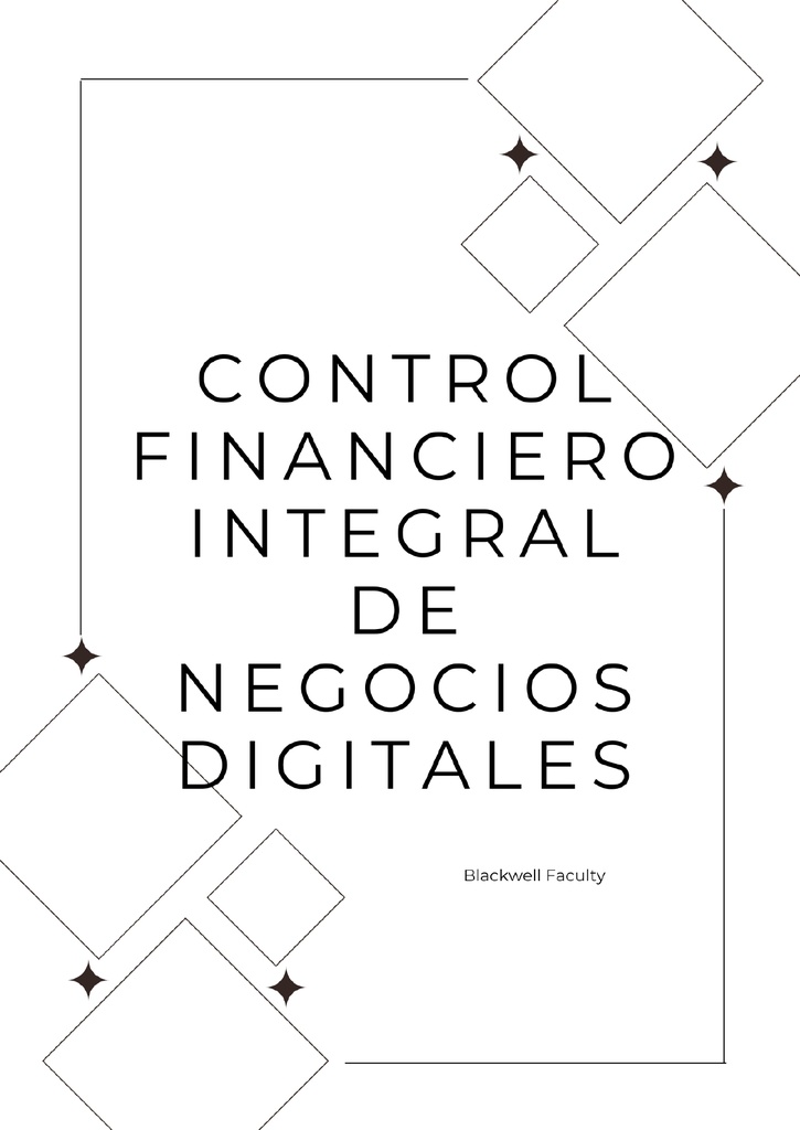 CONTROL FINANCIERO INTEGRAL DE NEGOCIOS DIGITALES