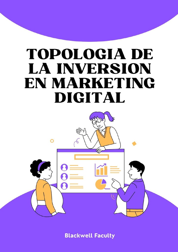 TOPOLOGIA DE LA INVERSION EN MARKETING DIGITAL