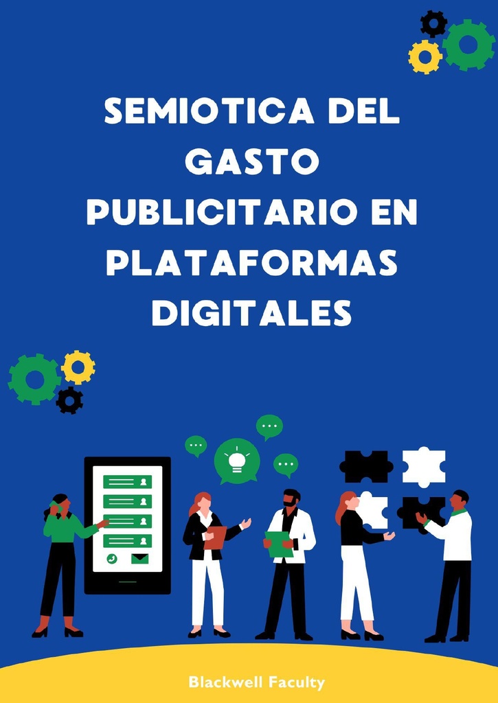 SEMIOTICA DEL GASTO PUBLICITARIO EN PLATAFORMAS DIGITALES