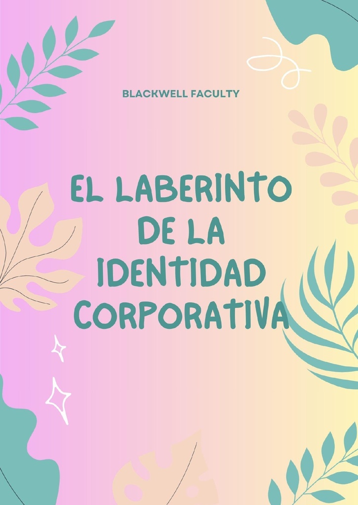 EL LABERINTO DE LA IDENTIDAD CORPORATIVA