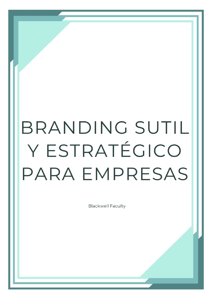 BRANDING SUTIL Y ESTRATÉGICO PARA EMPRESAS