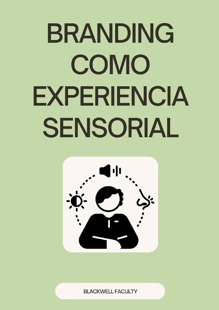 BRANDING COMO EXPERIENCIA SENSORIAL