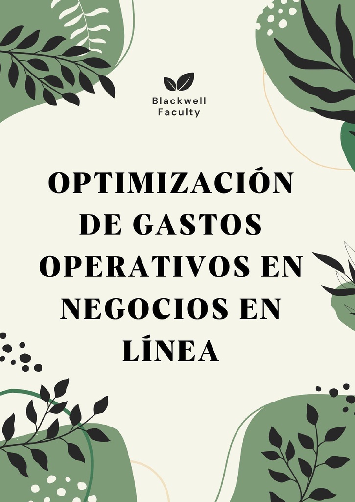 OPTIMIZACIÓN DE GASTOS OPERATIVOS EN NEGOCIOS EN LÍNEA