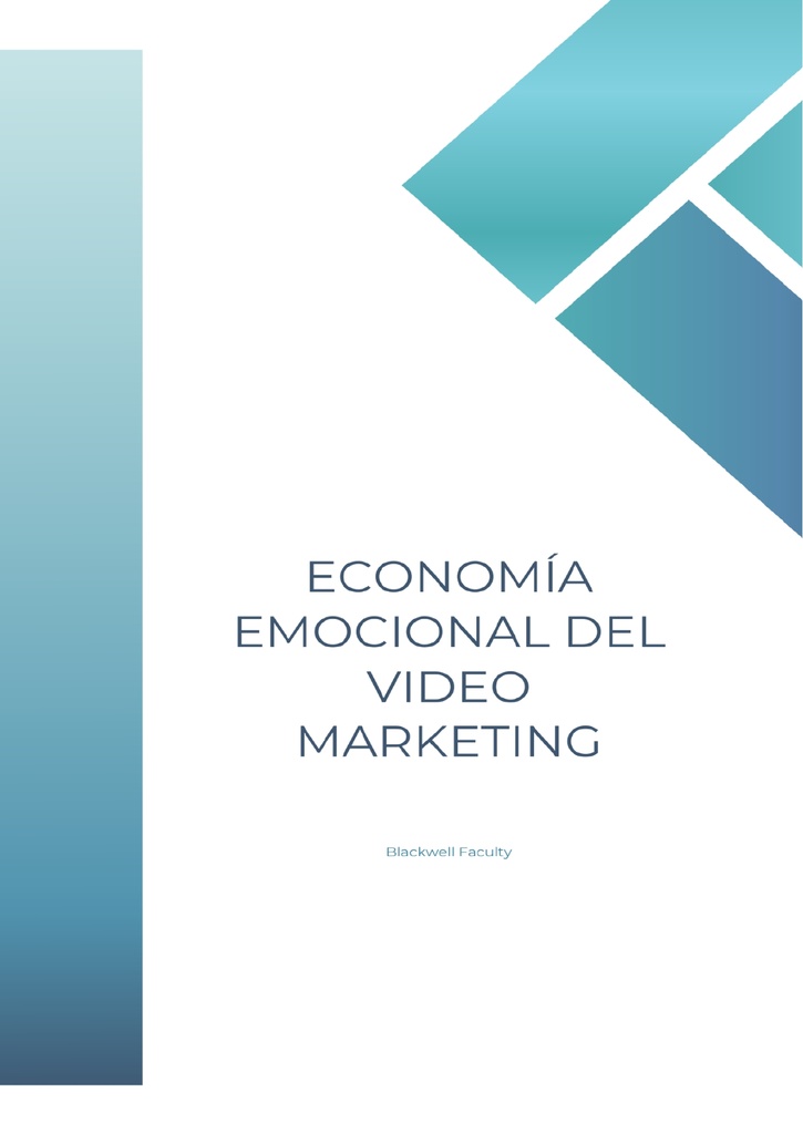 ECONOMÍA EMOCIONAL DEL VIDEO MARKETING