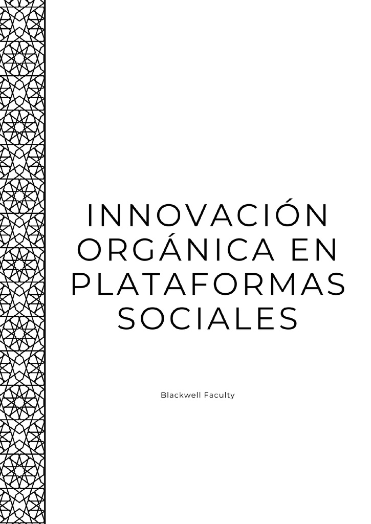 INNOVACIÓN ORGÁNICA EN PLATAFORMAS SOCIALES