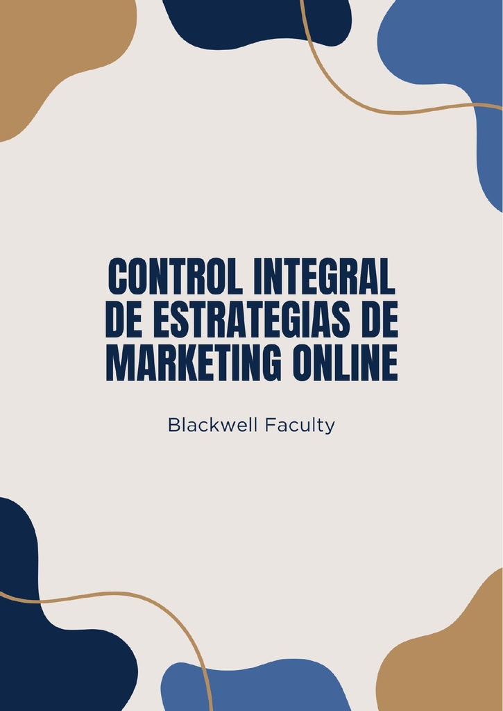 CONTROL INTEGRAL DE ESTRATEGIAS DE MARKETING ONLINE