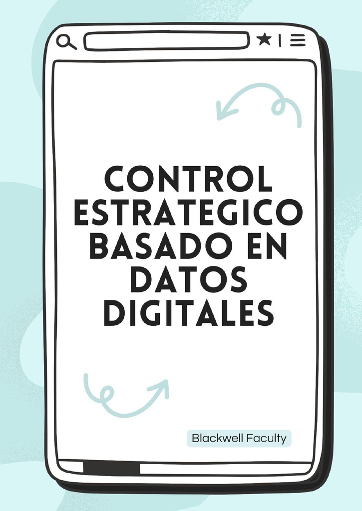 CONTROL ESTRATEGICO BASADO EN DATOS DIGITALES